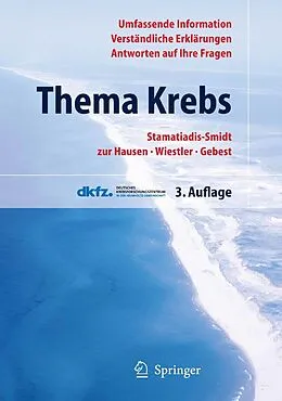 E-Book (pdf) Thema Krebs von Hilke Stamatiadis-Smidt, Harald Hausen, Otmar D. Wiestler