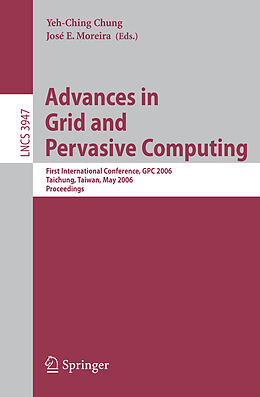 E-Book (pdf) Advances in Grid and Pervasive Computing von 