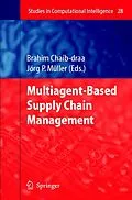 E-Book (pdf) Multiagent based Supply Chain Management von Brahim Chaib-draa, Jörg P. Müller