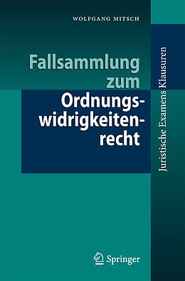 E-Book (pdf) Fallsammlung zum Ordnungswidrigkeitenrecht von Wolfgang Mitsch