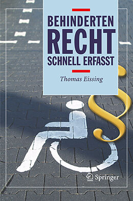 Kartonierter Einband Behindertenrecht - Schnell erfasst von Thomas Eissing