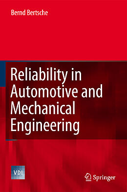 Fester Einband Reliability in Automotive and Mechanical Engineering von Bernd Bertsche