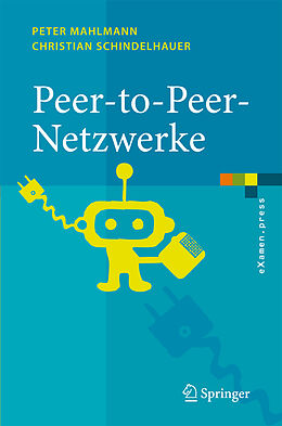 Fester Einband Peer-to-Peer-Netzwerke von Peter Mahlmann, Christian Schindelhauer
