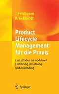 E-Book (pdf) Product Lifecycle Management für die Praxis von Jörg Feldhusen, Boris Gebhardt