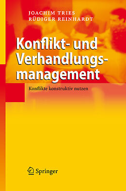 E-Book (pdf) Konflikt- und Verhandlungsmanagement von Joachim Tries, Rüdiger Reinhardt