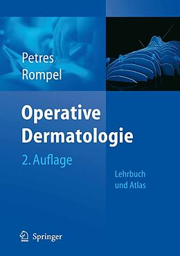 E-Book (pdf) Operative Dermatologie von Johannes Petres, Rainer Rompel