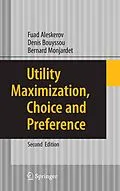E-Book (pdf) Utility Maximization, Choice and Preference von Fuad Aleskerov, Denis Bouyssou, Bernard Monjardet