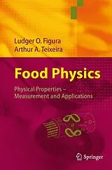Fester Einband Food Physics von Ludger Figura, Arthur A. Teixeira