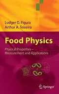E-Book (pdf) Food Physics von Ludger Figura, Arthur A. Teixeira