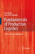 E-Book (pdf) Fundamentals of Production Logistics von Peter Nyhuis, Hans-Peter Wiendahl