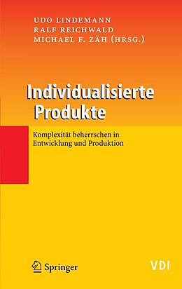 E-Book (pdf) Individualisierte Produkte - Komplexität beherrschen in Entwicklung und Produktion von 