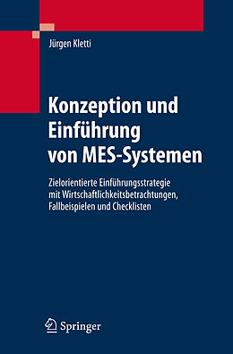 Fester Einband Konzeption und Einführung von MES-Systemen von Jürgen Kletti