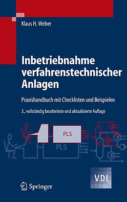 E-Book (pdf) Inbetriebnahme verfahrenstechnischer Anlagen von Klaus H. Weber