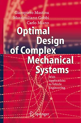 E-Book (pdf) Optimal Design of Complex Mechanical Systems von Giampiero Mastinu, Massimiliano Gobbi, Carlo Miano