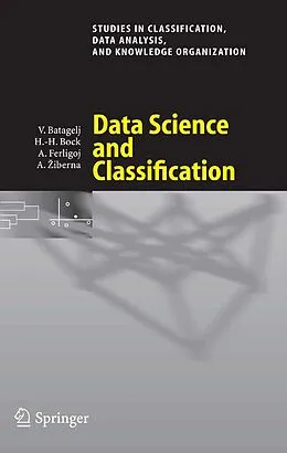 E-Book (pdf) Data Science and Classification von Vladimir Batagelj, Hans-Hermann Bock, Anuka Ferligoj