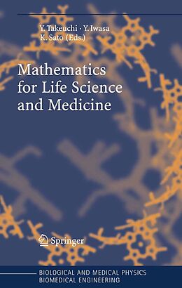 E-Book (pdf) Mathematics for Life Science and Medicine von Yasuhiro Takeuchi, Yoh Iwasa, Kazunori Sato