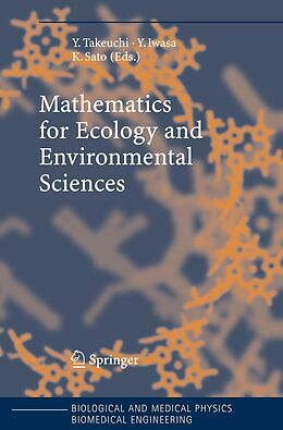 E-Book (pdf) Mathematics for Ecology and Environmental Sciences von Yasuhiro Takeuchi, Yoh Iwasa, Kazunori Sato