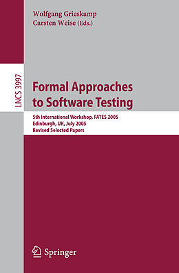 Kartonierter Einband Formal Approaches to Software Testing von 