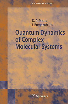 Fester Einband Quantum Dynamics of Complex Molecular Systems von 