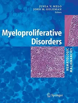 E-Book (pdf) Myeloproliferative Disorders von Junia V. Melo, John M. Goldman