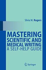 E-Book (pdf) Mastering Scientific and Medical Writing von Silvia M. Rogers