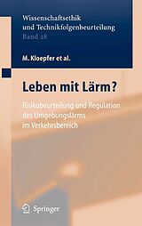 E-Book (pdf) Leben mit Lärm? von M. Kloepfer, B. Griefahn, A.M. Kaniowski