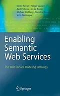 E-Book (pdf) Enabling Semantic Web Services von Dieter Fensel, Holger Lausen, Axel Polleres