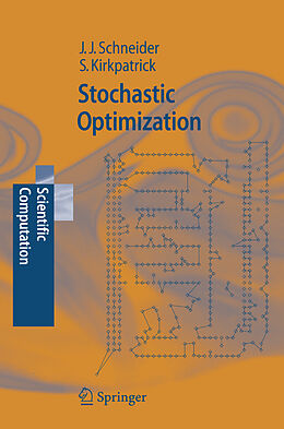 Livre Relié Stochastic Optimization de Johannes Schneider, Scott Kirkpatrick