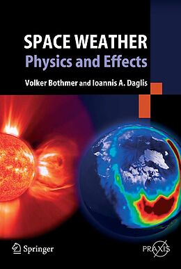 E-Book (pdf) Space Weather von Volker Bothmer, Ioannis A. Daglis