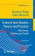 E-Book (pdf) Interest Rate Models - Theory and Practice von Damiano Brigo, Fabio Mercurio