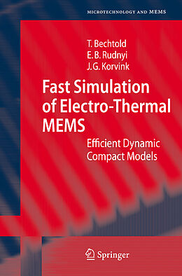 Livre Relié Fast Simulation of Electro-Thermal MEMS de Tamara Bechtold, Jan G. Korvink, Evgenii B. Rudnyi