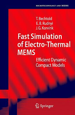 eBook (pdf) Fast Simulation of Electro-Thermal MEMS de Tamara Bechtold, Evgenii B. Rudnyi, Jan G. Korvink