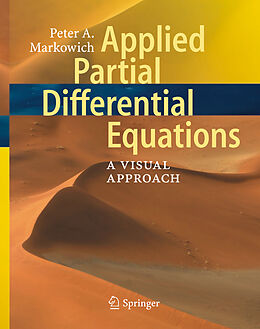 Livre Relié Applied Partial Differential Equations: de Peter Markowich