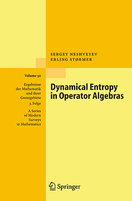 Livre Relié Dynamical Entropy in Operator Algebras de Sergey Neshveyev, Erling Størmer