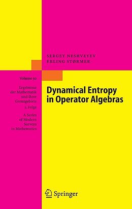 eBook (pdf) Dynamical Entropy in Operator Algebras de Sergey Neshveyev, Erling Størmer