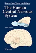 E-Book (pdf) The Human Central Nervous System von Rudolf Nieuwenhuys, Jan Voogd, Christiaan Van Huijzen