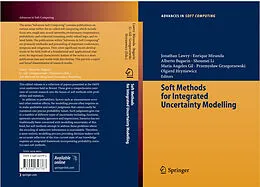 E-Book (pdf) Soft Methods for Integrated Uncertainty Modelling von Jonathan Lawry, Enrique Miranda, Alberto Bugarin