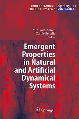 Fester Einband Emergent Properties in Natural and Artificial Dynamical Systems von 