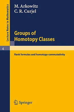E-Book (pdf) Groups of Homotopy Classes von M. Arkowitz, C. R. Curjel