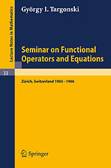 E-Book (pdf) Seminar on Functional Operators and Equations von G. I. Targonski