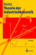 E-Book (pdf) Theorie der Industrieökonomik von Helmut Bester