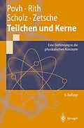 E-Book (pdf) Teilchen und Kerne von Bogdan Povh, Klaus Rith, Christoph Scholz