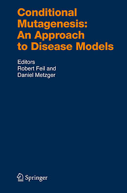 Livre Relié Conditional Mutagenesis: An Approach to Disease Models de 