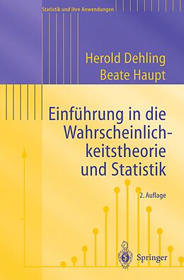 E-Book (pdf) Einführung in die Wahrscheinlichkeitstheorie und Statistik von Herold Dehling, Beate Haupt
