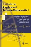 E-Book (pdf) Algebra und Diskrete Mathematik 1 von Dietlinde Lau