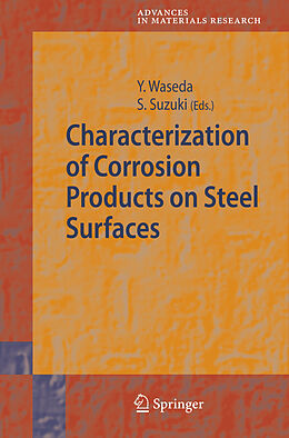 Livre Relié Characterization of Corrosion Products on Steel Surfaces de 