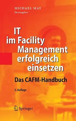 E-Book (pdf) IT im Facility Management erfolgreich einsetzen von Michael May