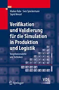 E-Book (pdf) Verifikation und Validierung für die Simulation in Produktion und Logistik von Markus Rabe, Sven Spieckermann, Sigrid Wenzel