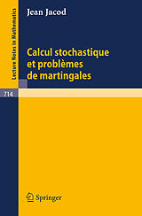 E-Book (pdf) Calcul Stochastique et Problèmes de Martingales von J. Jacod