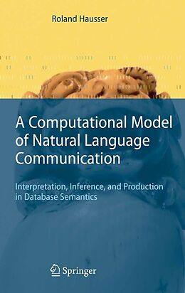 E-Book (pdf) A Computational Model of Natural Language Communication von Roland R. Hausser